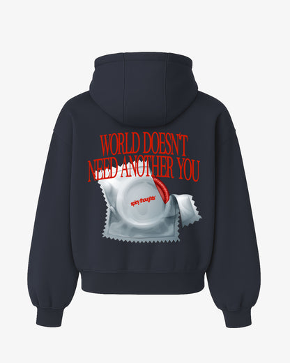 Oversized Hoodie - World Doesn’t Need Another You