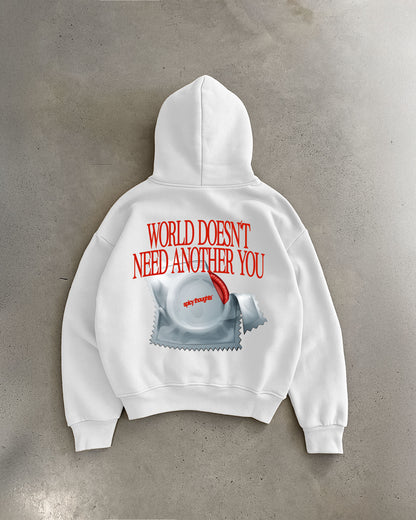 Oversized Hoodie - World Doesn’t Need Another You