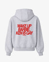 Oversized Hoodie - Wake Up Barbie, Ken Is Gay