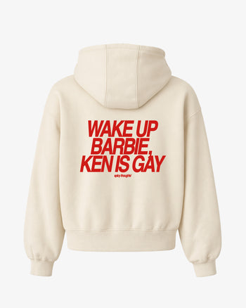 Oversized Hoodie - Wake Up Barbie, Ken Is Gay