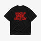 Heavy Oversized Tee - Wake Up Barbie, Ken Is Gay