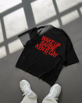 Heavy Oversized Tee - Wake Up Barbie, Ken Is Gay