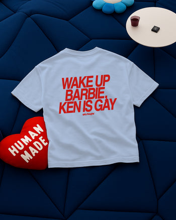 Heavy Oversized Tee - Wake Up Barbie, Ken Is Gay