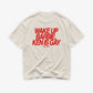 Heavy Oversized Tee - Wake Up Barbie, Ken Is Gay
