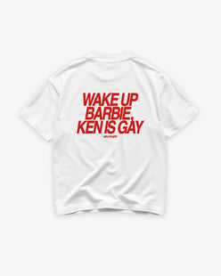 Heavy Oversized Tee - Wake Up Barbie, Ken Is Gay