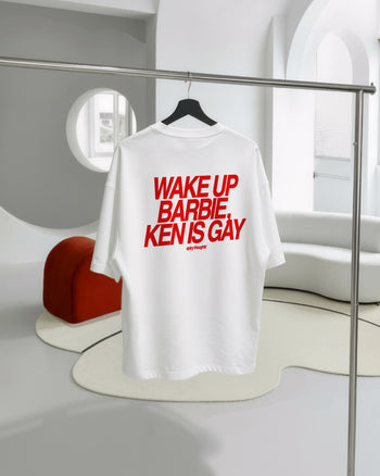 Heavy Oversized Tee - Wake Up Barbie, Ken Is Gay
