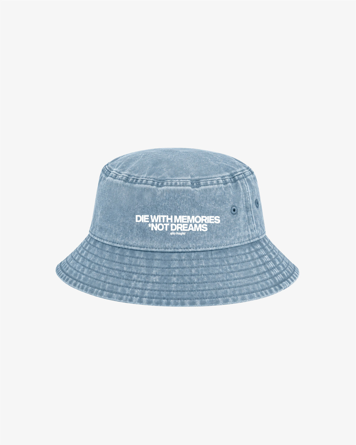 Bucket Hat Washed - Die With Memories Not Dreams