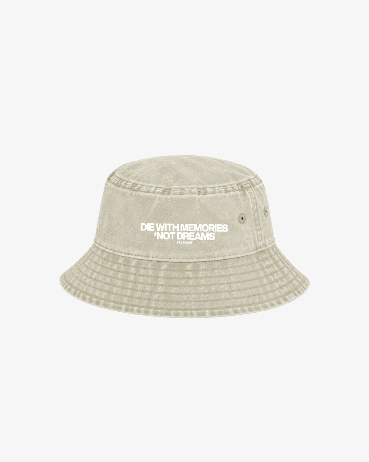 Bucket Hat Washed - Die With Memories Not Dreams
