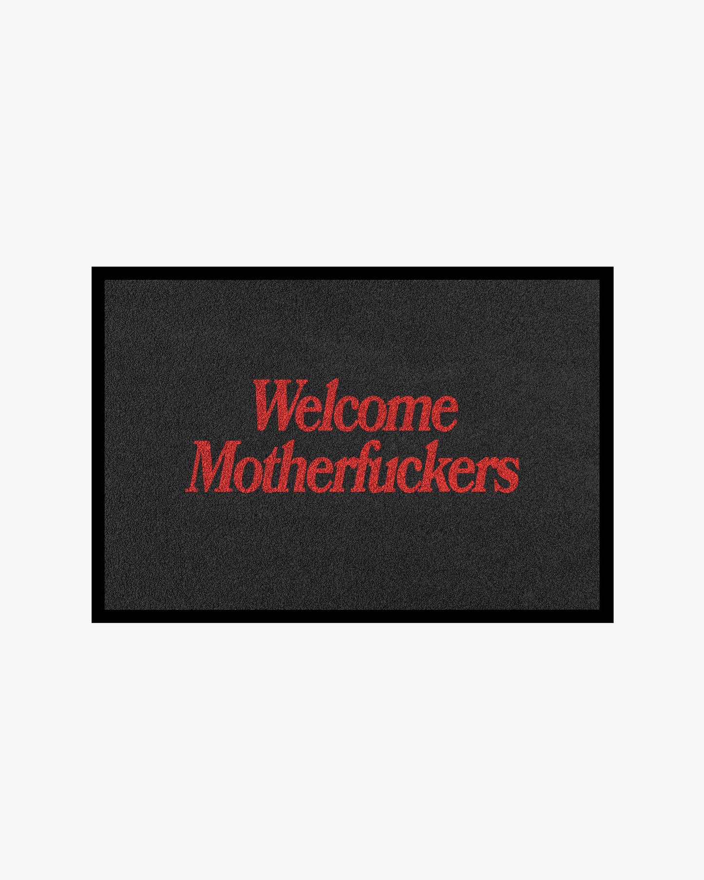 Doormat – Welcome Motherfxckers