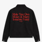 Workwear Jacket - Make Your Own Money & Marry Someone Funny