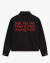 Workwear Jacket - Make Your Own Money & Marry Someone Funny