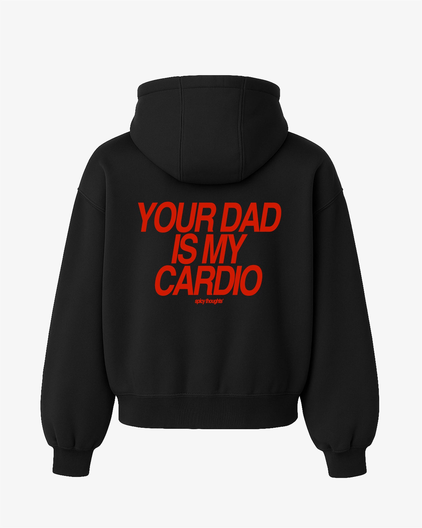Oversized Hoodie - Your Dad Is My Cardio