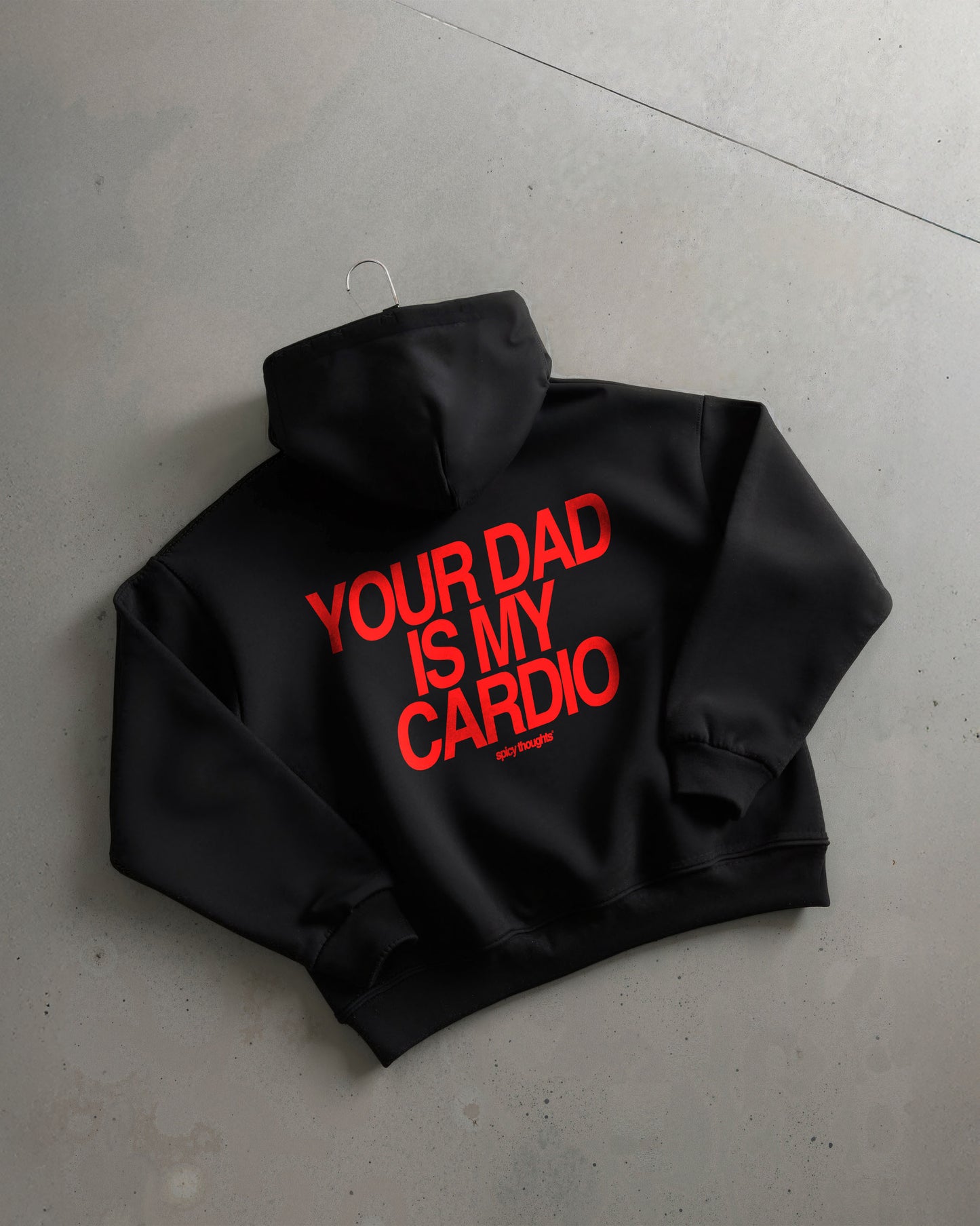 Oversized Hoodie - Your Dad Is My Cardio