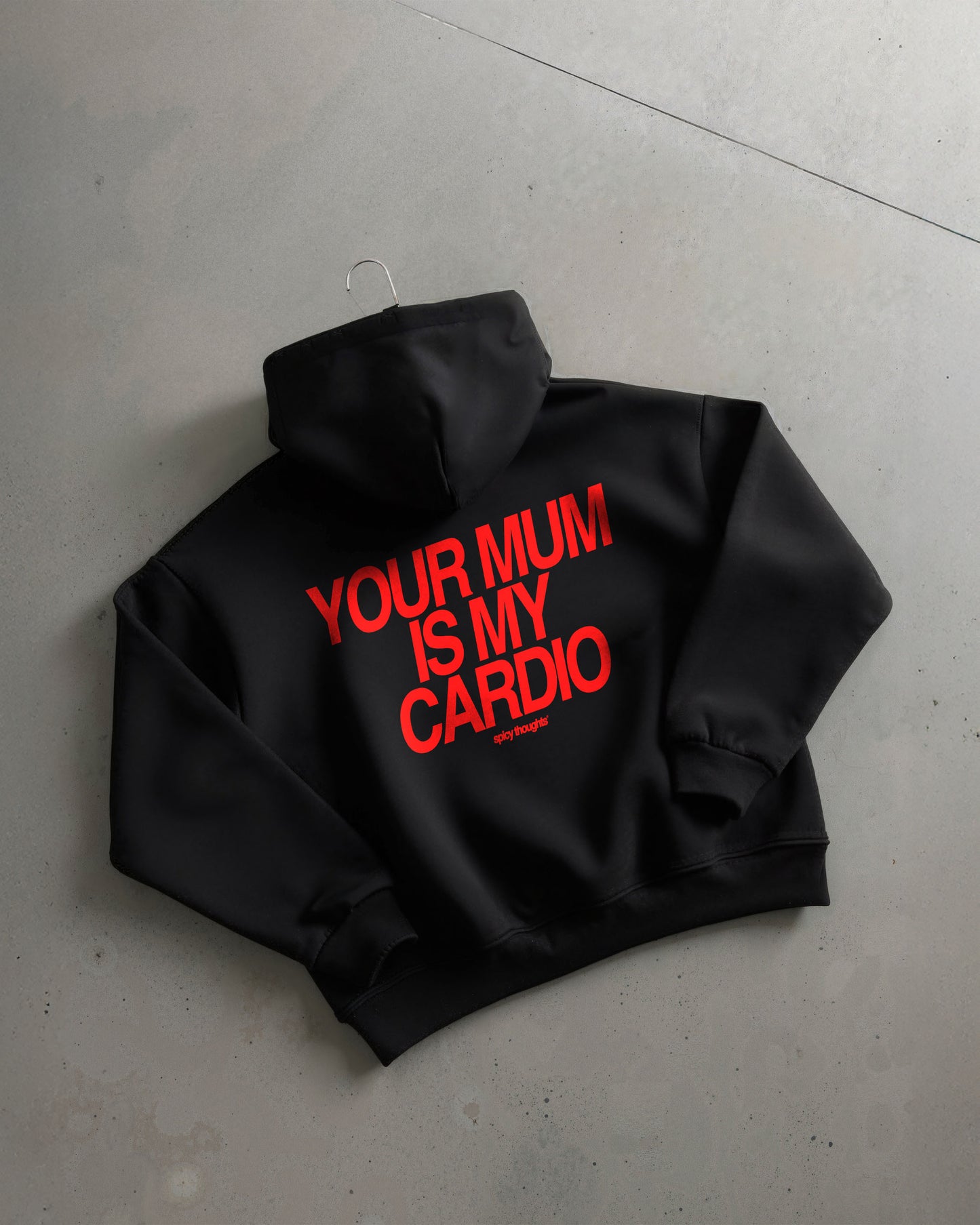 Oversized Hoodie - Your Mum Is My Cardio