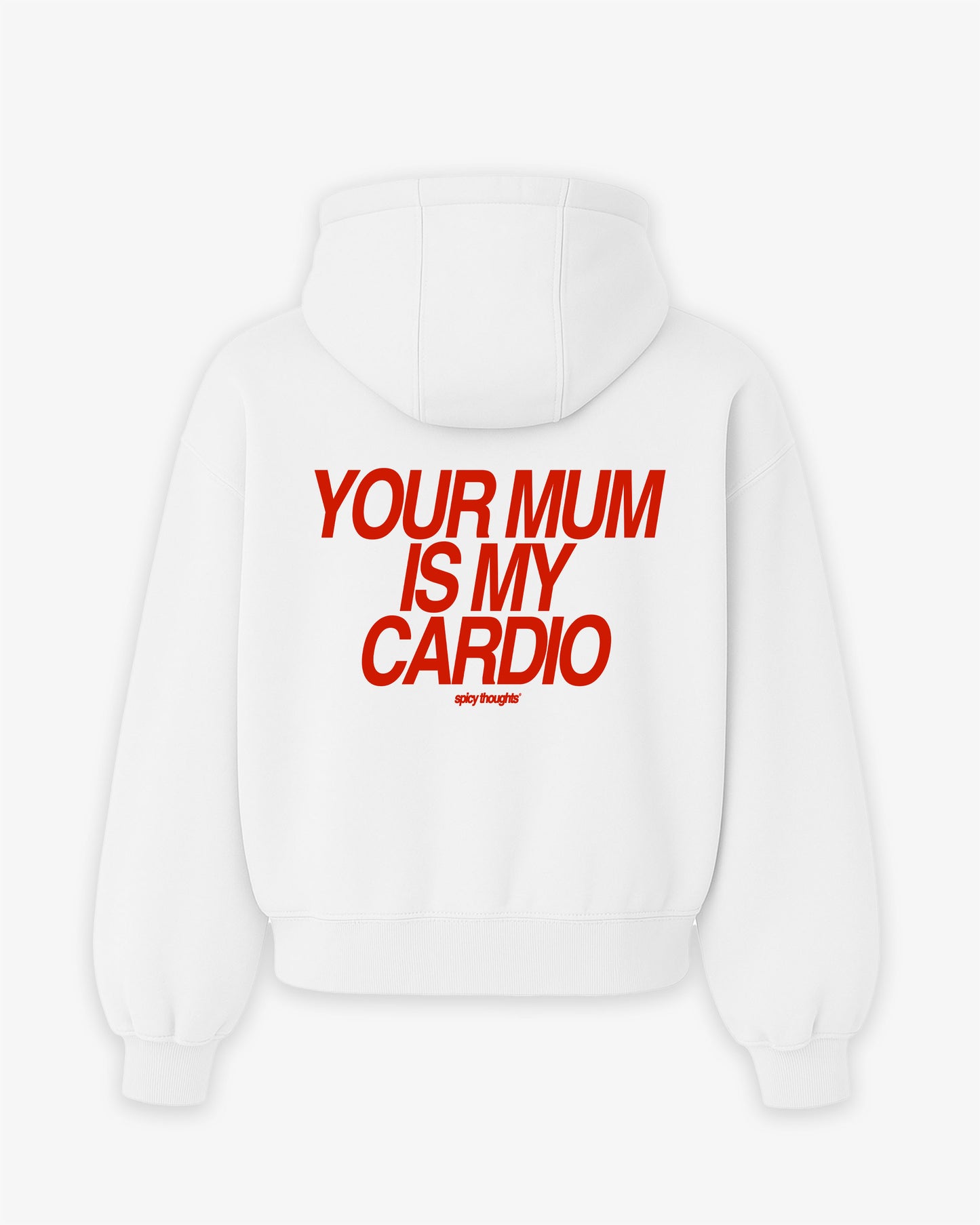 Oversized Hoodie - Your Mum Is My Cardio