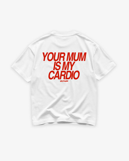 Heavy Oversized Tee - Your Mum Is My Cardio