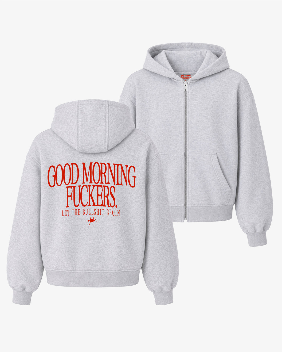 Oversized Zip Hoodie - Good Morning Fuckers
