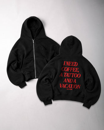 Oversized Zip Hoodie - I Need Coffee, a Tattoo and a Vacation