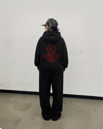 Oversized Hoodie - All I Want Is Illegal, Expensive or Blonde Handwritten