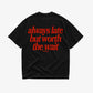 Heavy Oversized Tee - Always Late