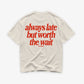 Heavy Oversized Tee - Always Late