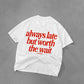 Heavy Oversized Tee - Always Late