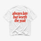 Heavy Oversized Tee - Always Late