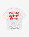 Heavy Oversized Tee - Always Late