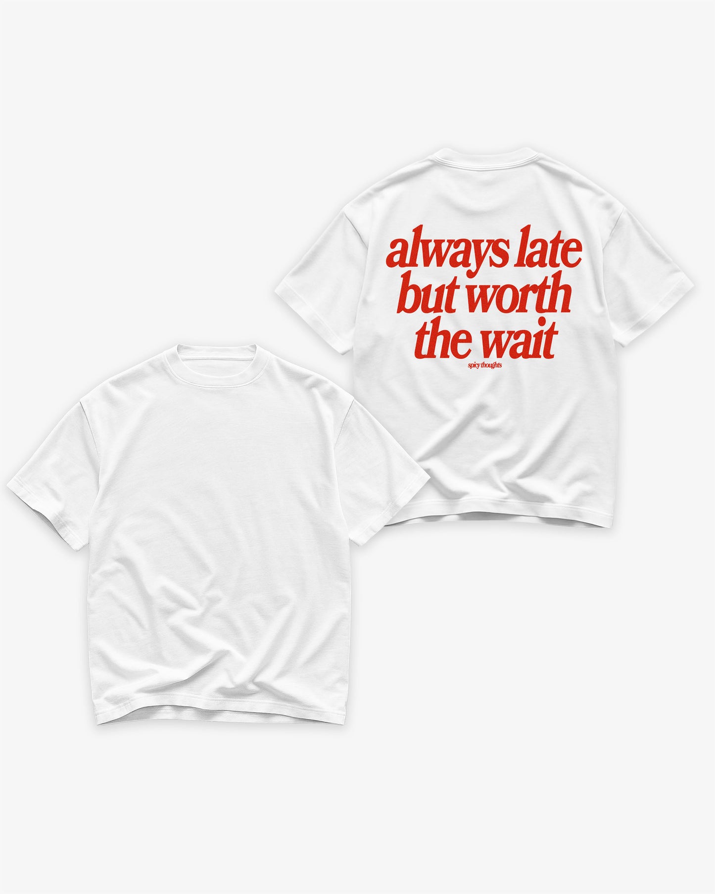 Heavy Oversized Tee White - Always Late