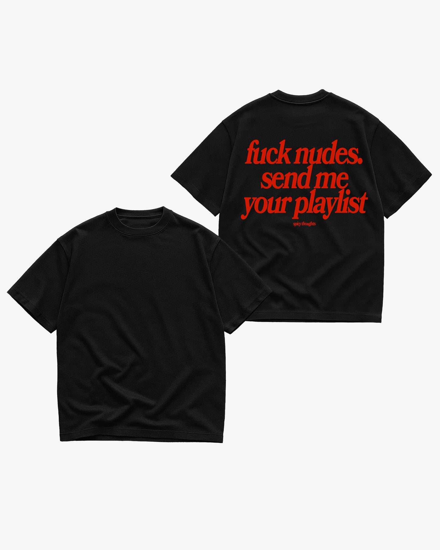Heavy Oversized Tee - Send Me Your Playlist