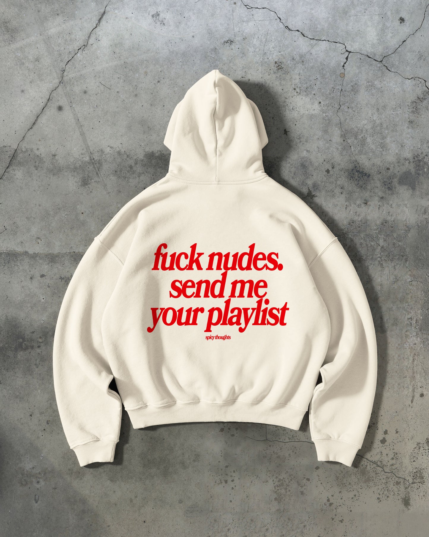 Oversized Hoodie - Send Me Your Playlist