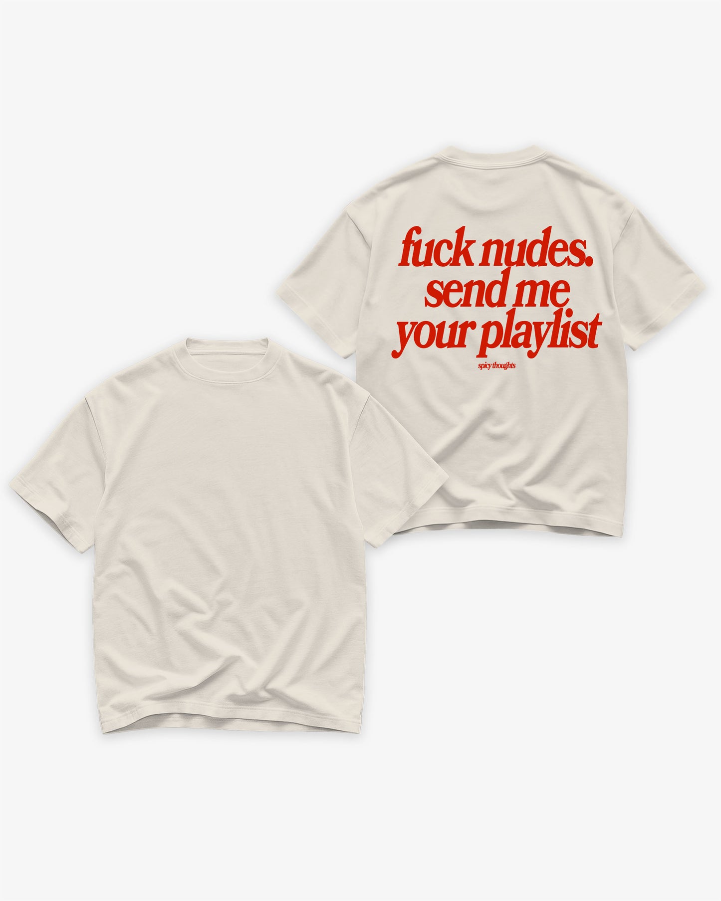 Heavy Oversized Tee - Send Me Your Playlist