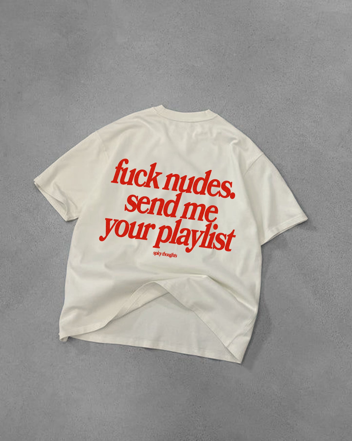 Heavy Oversized Tee - Send Me Your Playlist