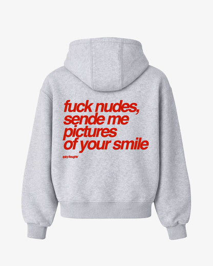 Oversized Hoodie - Fuck Nudes, Send Me Pictures of Your Smile