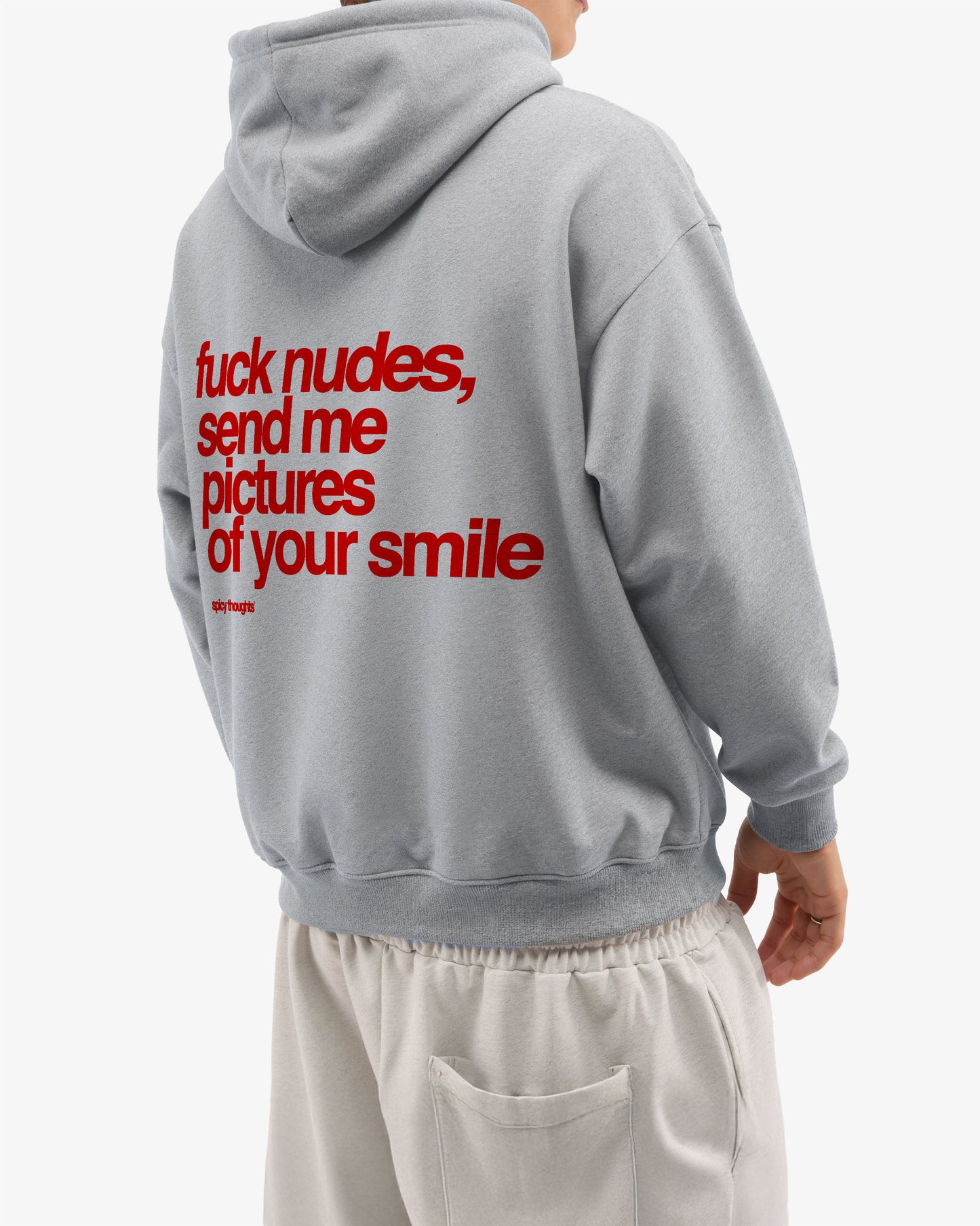 Oversized Hoodie - Fuck Nudes, Send Me Pictures of Your Smile