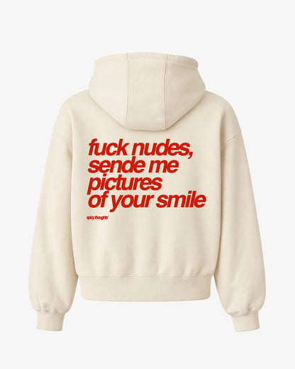 Oversized Hoodie - Fuck Nudes, Send Me Pictures of Your Smile