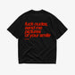 Heavy Oversized Tee - Fuck Nudes, Send Me Pictures of Your Smile