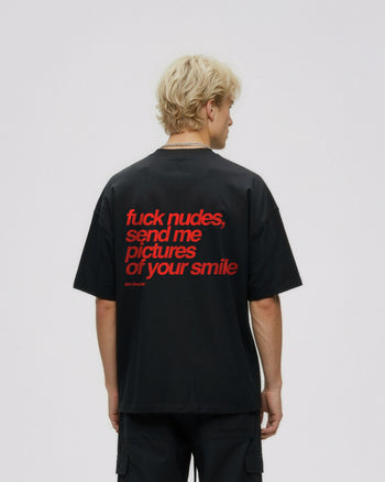 Heavy Oversized Tee - Fuck Nudes, Send Me Pictures of Your Smile