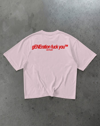 Heavy Oversized Tee - gENEration fuck you™