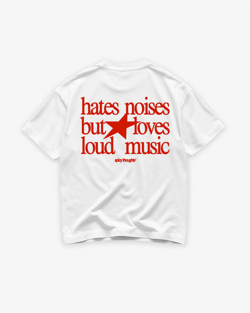 Heavy Oversized Tee - Hates Noises But Loves Loud Music