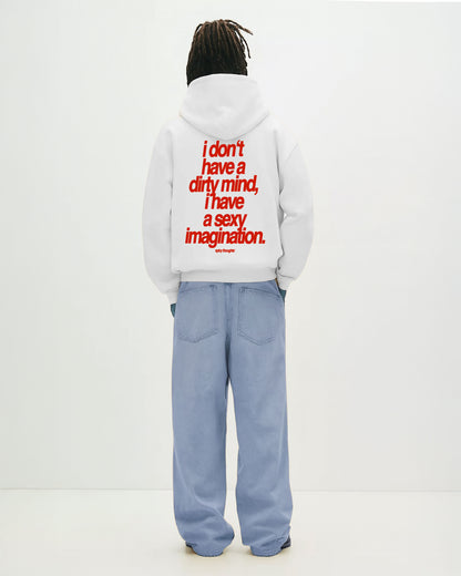 Oversized Hoodie - I Don’t Have A Dirty Mind