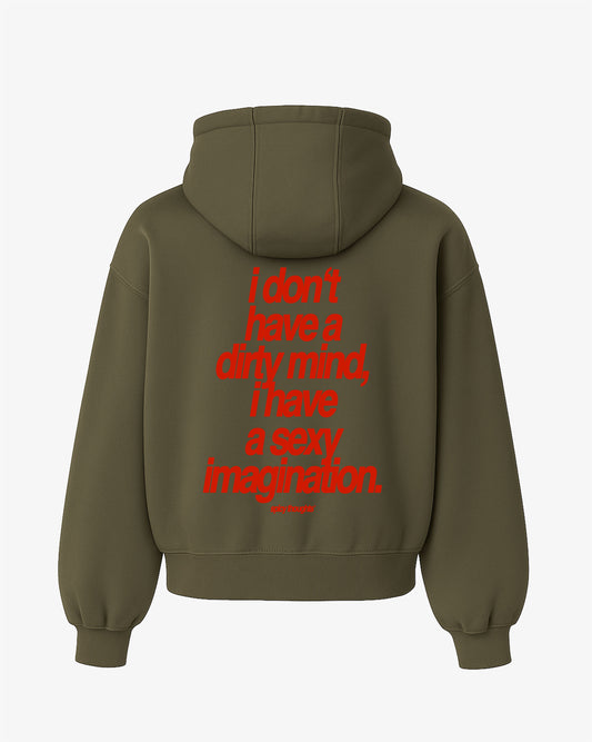 Oversized Hoodie - I Don’t Have A Dirty Mind