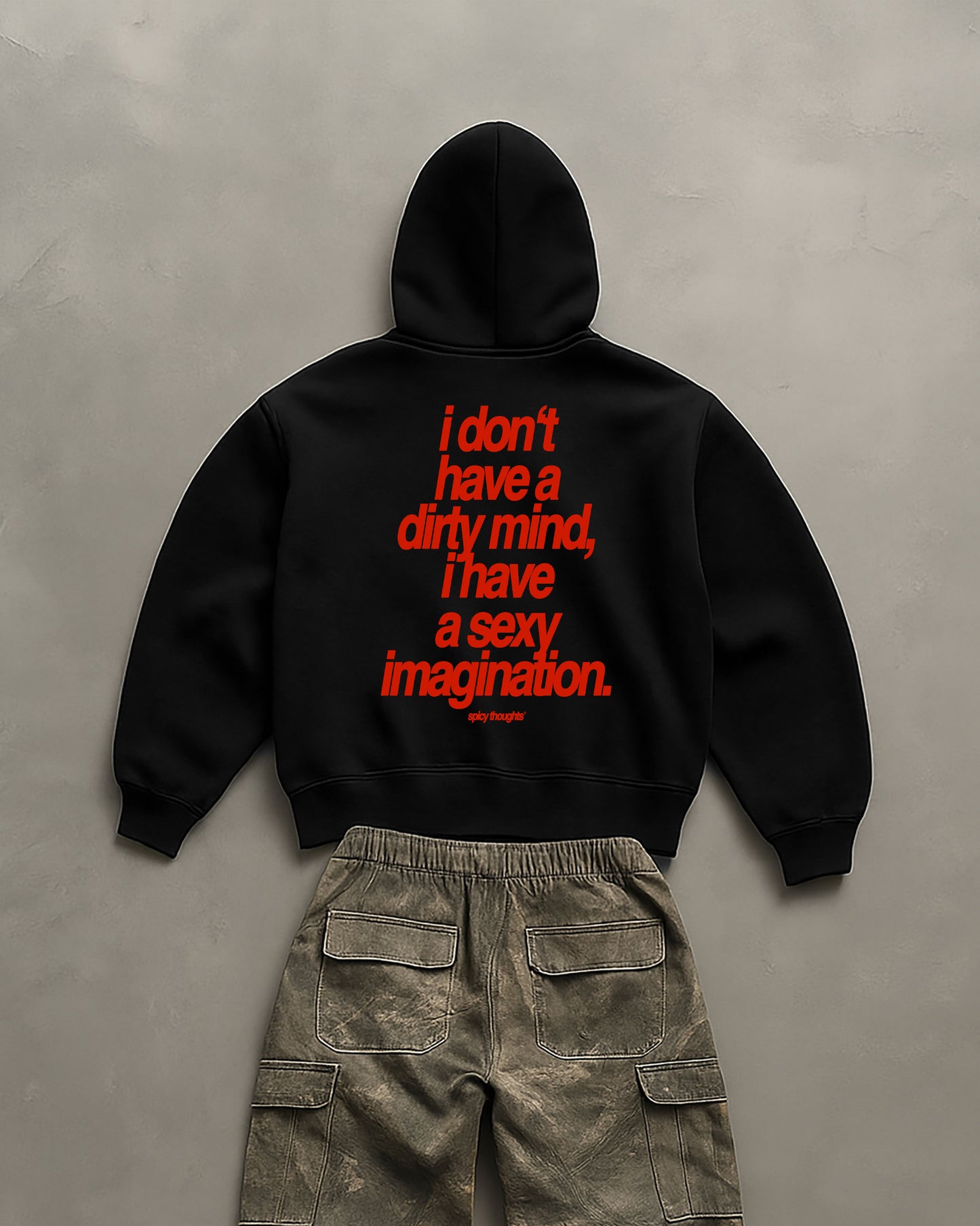 Oversized Hoodie - I Don’t Have A Dirty Mind