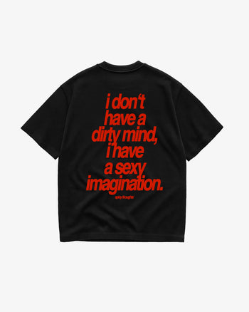 Heavy Oversized Tee - Sexy Imagination