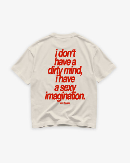 Heavy Oversized Tee - Sexy Imagination