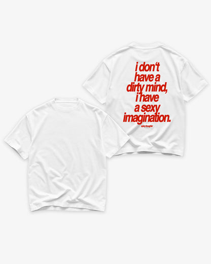 Heavy Oversized Tee - Sexy Imagination