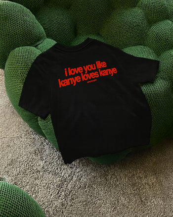Heavy Oversized Tee - Kanye Loves Kanye