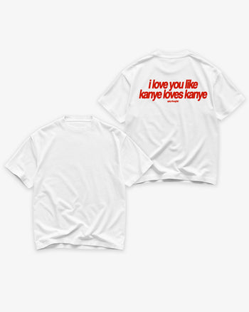 Heavy Oversized Tee - Kanye Loves Kanye