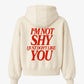 Oversized Hoodie - I'm Not Shy I Just Don't Like You