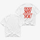Heavy Oversized Tee - I’m Not Shy